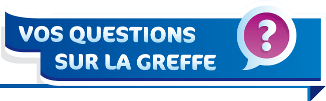 Vos questions sur la greffe