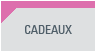 Cadeaux